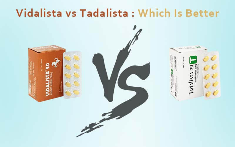 Vidalista vs Tadalista